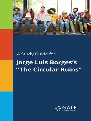 cover image of A Study Guide for Jorge Luis Borges's "The Circular Ruins"